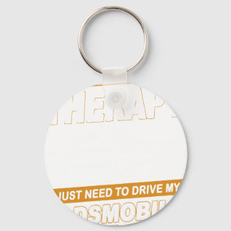 I DON'T NEED THERAPY 1987 Oldsmobile Cutlass Supre Keychain