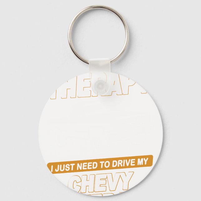 I DON'T NEED THERAPY Chevrolet C10 Silverado 1987 Keychain (Front)