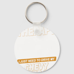 I DON'T NEED THERAPY Chevrolet Silverado 2000 Keychain