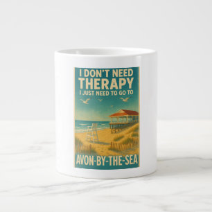 I don't need therapy, I just need Avon-By-The-Sea Large Coffee Mug