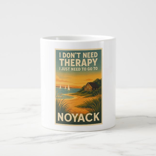 I don't need therapy, I just need Noyack Large Coffee Mug (Front)