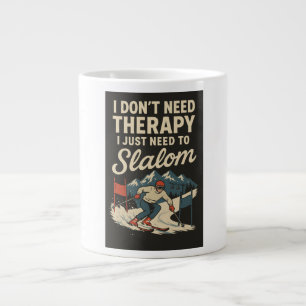 I don't need therapy, I just need to slalom Large Coffee Mug