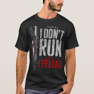 I Don't Run I Reload Vintage US Flag  T-Shirt