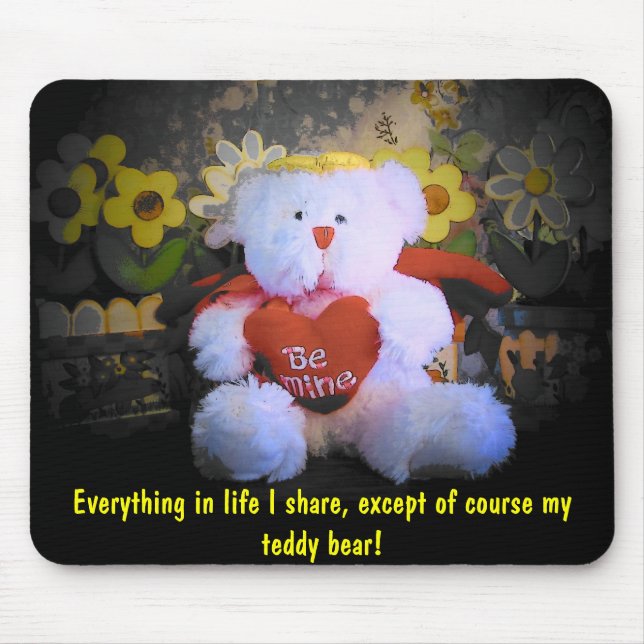 I don't share my teddy bear mouse pad (Front)