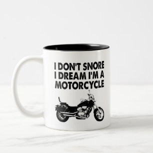 I Don't Snore I Dream I'm A Motorcycle Two-Tone Coffee Mug