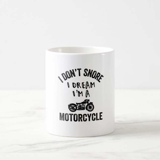 I Don't Snore Motorcycle Cool Design Coffee Mug (Center)