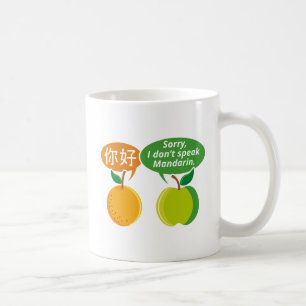 I Don't Speak Mandarin Coffee Mug