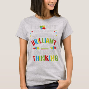 I Don't Speak Much Because I'm Brilliant And Busy T-Shirt