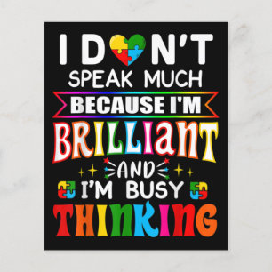 I Dont Speak Much Brilliant Autism Autistic