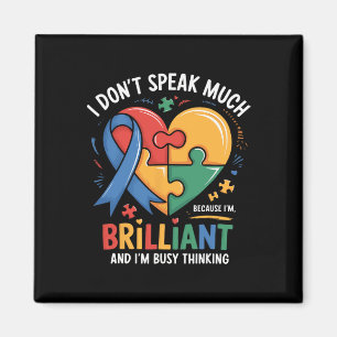 I Dont Speak Much Brilliant Autism Autistic Boy Gi Magnet