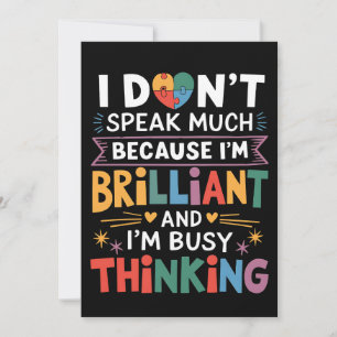 I Don't Speak Much Brilliant Autism Autistic Invitation