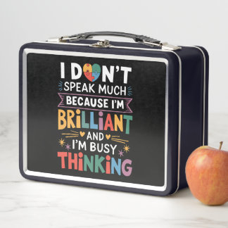 I Don't Speak Much Brilliant Autism Autistic Metal Lunch Box