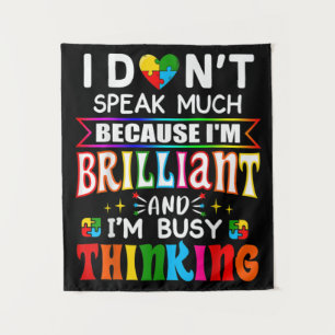 I Dont Speak Much Brilliant Autism Autistic Tapestry