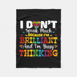 I Dont Speak Much Brilliant Autism Awareness Boys Fleece Blanket