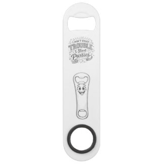 I Don't Start Trouble... I Start Parties – Funny Bar Key
