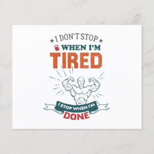 I Don't Stop When I'm Tired I Stop When I'm Done Flyer