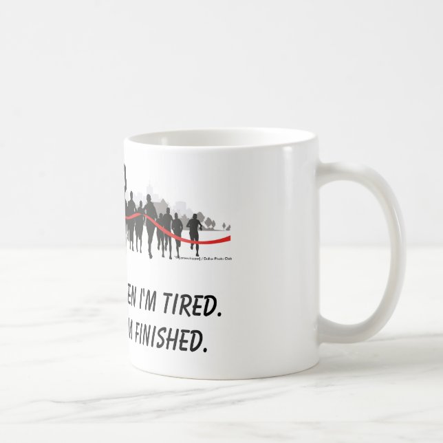I don't stop when I'm tired runner mug (Right)