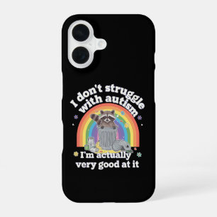 I Dont Struggle With Autism Autistic Funny Raccoon iPhone 16 Case
