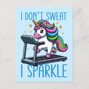 I Don't Sweat, I Sparkle Dazzle Your Workout Postcard