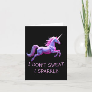 I Don't Sweat Unicorn Humour Funny Gym Tee Workout Card