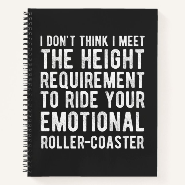 I Don't Think I Meet The Height Requirement To Rid Notebook (Front)