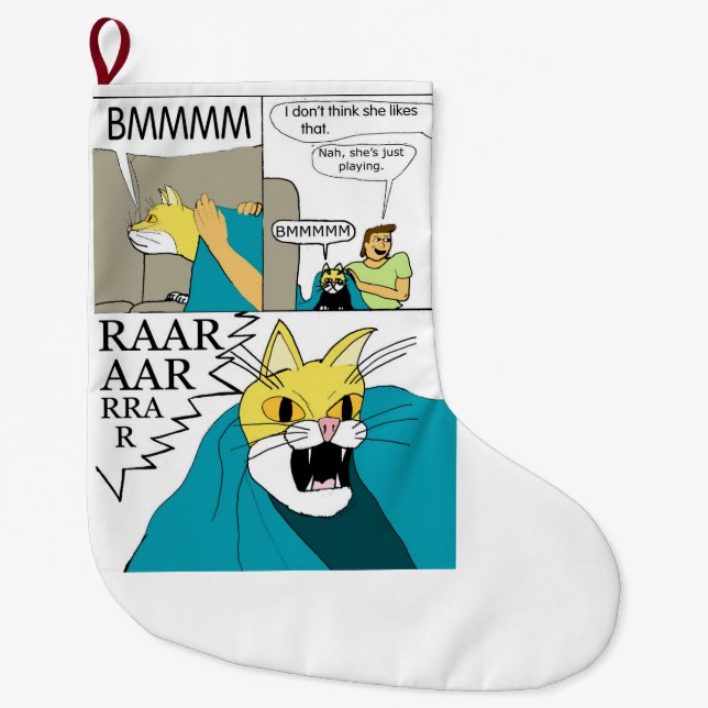 I don't think she likes that large christmas stocking (Front)