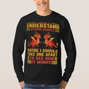 I Don't Understand Stupid People Cute Dragons  Gra T-Shirt
