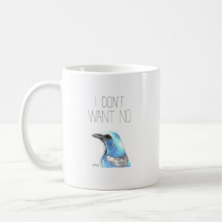 I Don't Want No Scrubs (Florida Scrub Jay) Coffee Mug