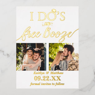 I Do's & Free Booze Modern Wedding Save The Date Foil Invitation Postcard