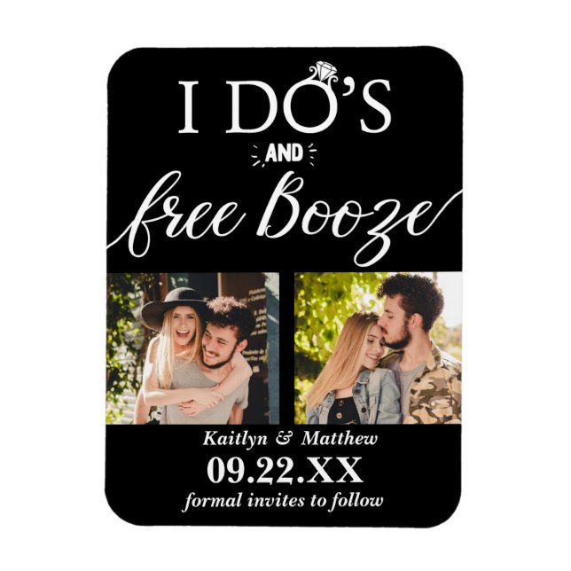 I Do's & Free Booze Modern Wedding Save The Date Magnet (Vertical)