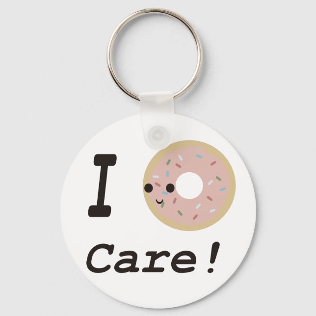 I doughnut care! keychain (Front)