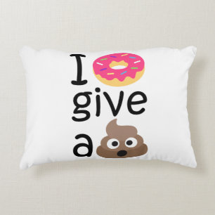 I doughnut give a poop emoji accent pillow