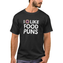 I Doughnut Like Food Puns