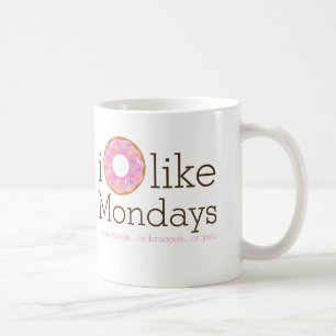 I Doughnut Like Mondays Mug