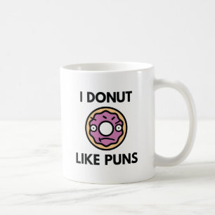 I Doughnut Like Puns Coffee Mug