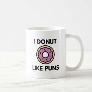 I Doughnut Like Puns Coffee Mug