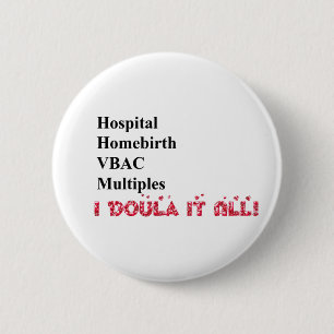 I Doula It! 2 Inch Round Button