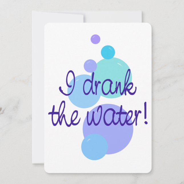 I Drank the Water Pregnancy Announcement (Front)