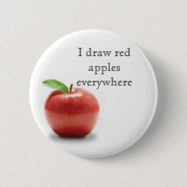 I draw red apples everywhere 2 inch round button (Front)