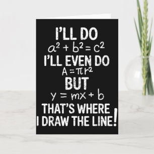 I Draw The Line Funny Back To School Math Teacher Card