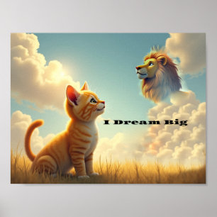 I Dream Big Poster