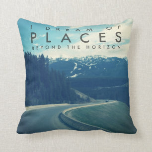 I Dream Of Places Beyond The Horizon Throw Pillow