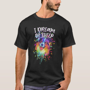 I Dream of Sheep Australian Shepherd Humour Aussie T-Shirt