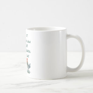I dream of the day... CHICKENS Coffee Mug