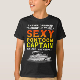 I dreamed grow up to be a pontoon captain boat T-Shirt