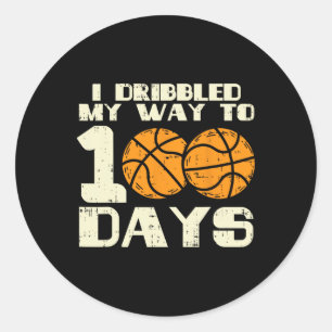 I Dribbled My Way 100 Days Bysketbyll 100th School Classic Round Sticker