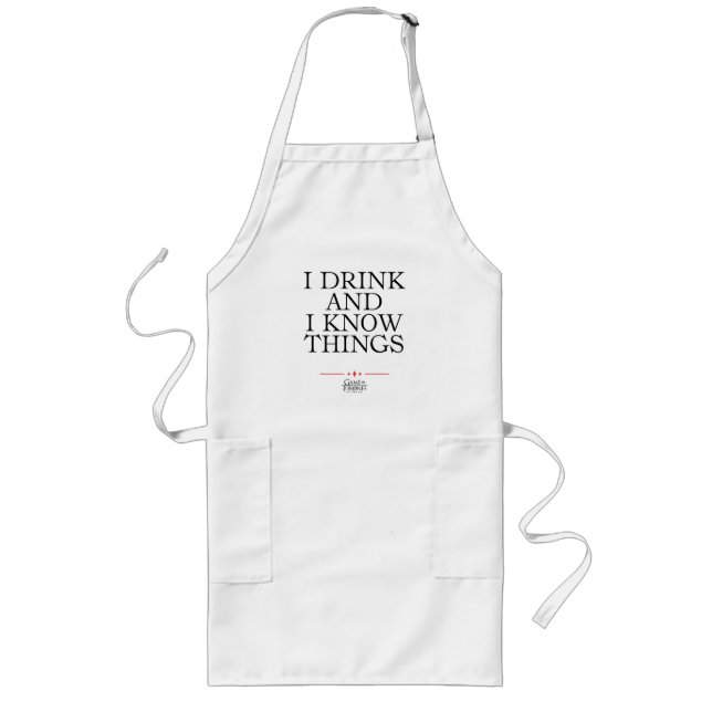 I Drink and I Know Things Long Apron (Front)