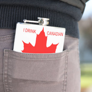I Drink Canadian Funny Customizable Hip Flask