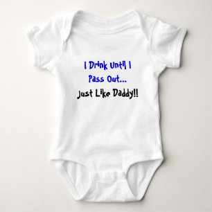 I Drink Until I Pass Out Baby Bodysuit