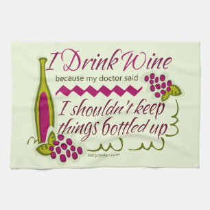 I Drink Wine Funny Quote Kitchen Towel